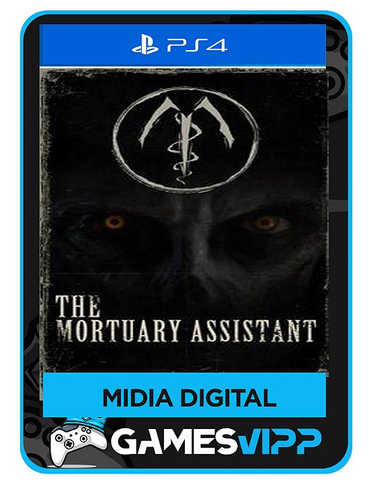 The Mortuary Assistant-Ps4 Midia digital