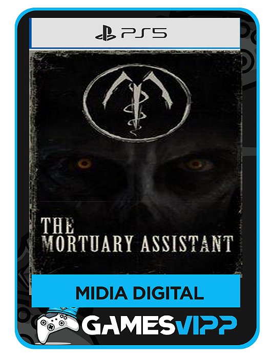 The Mortuary Assistant-Ps5 Midia digital