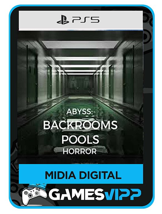 ABYSS: BACKROOMS POOLS HORROR-Ps5 Midia digital