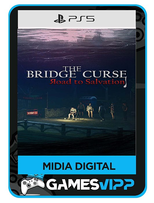 The Bridge Curse: Road to Salvation -Ps5 Midia digital