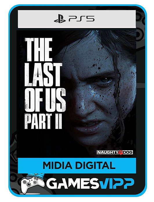 The Last of Us Part II - Ps5 Mídia digital