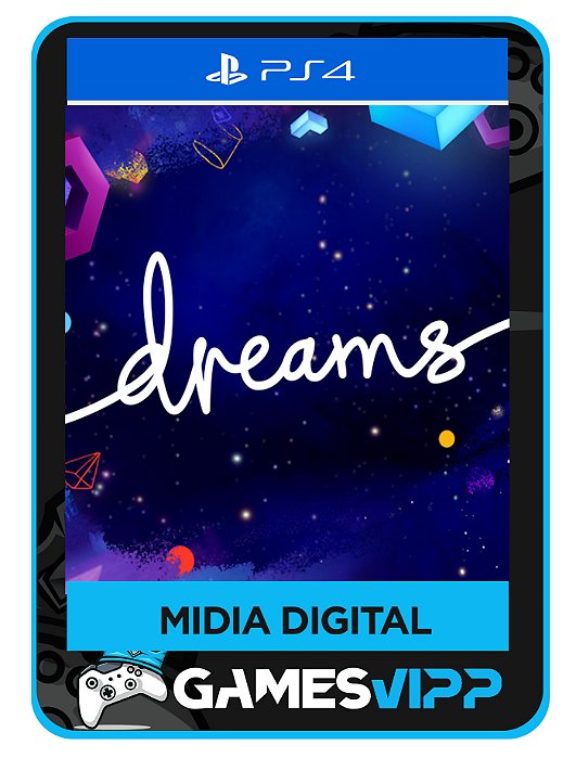 Dreams - Ps4 Midia digital