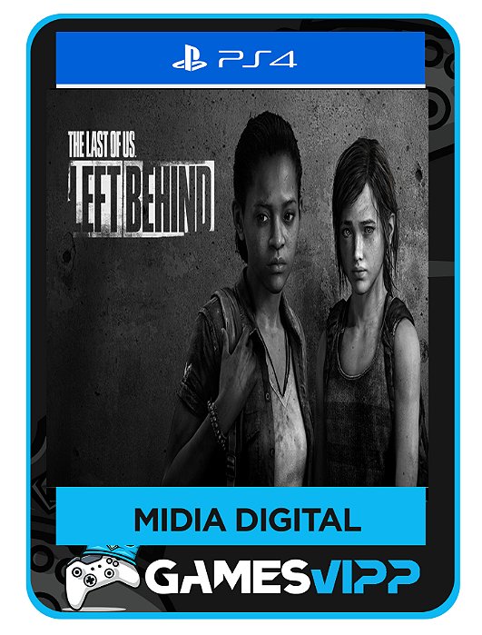The Last of Us: Left Behind Stand Alone Ps4 Midia digital