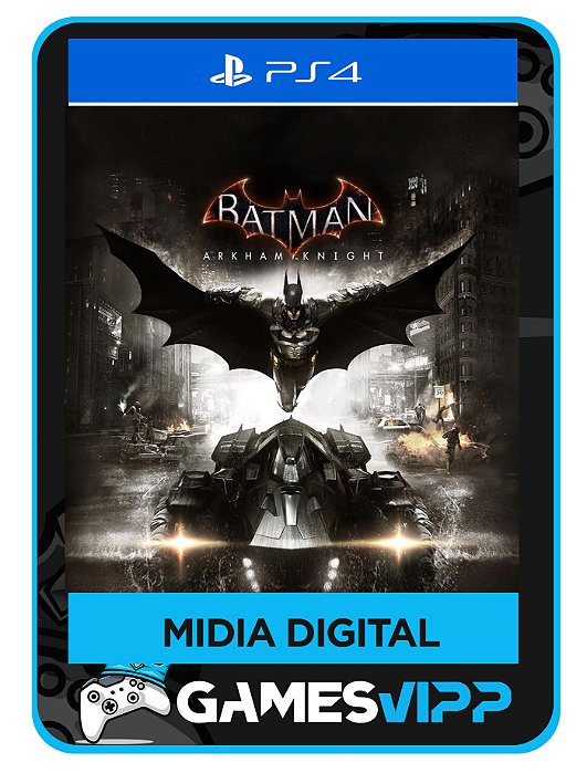 Batman Arkham Knight Ps4 Mídia Digital