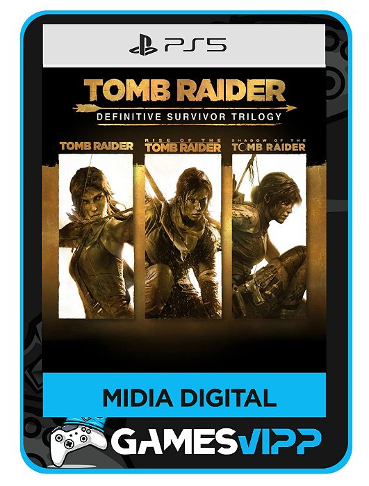 Tomb Raider: Definitive Survivor Trilogy PS5 Midia digital