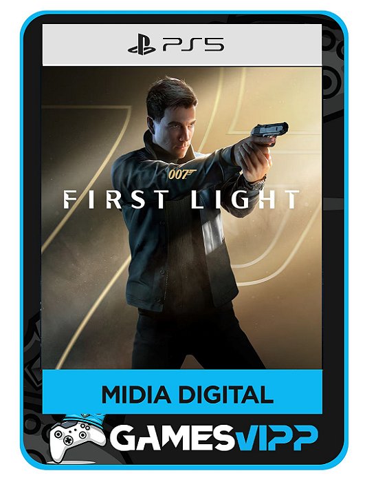 007 First Light PS5 Midia digital