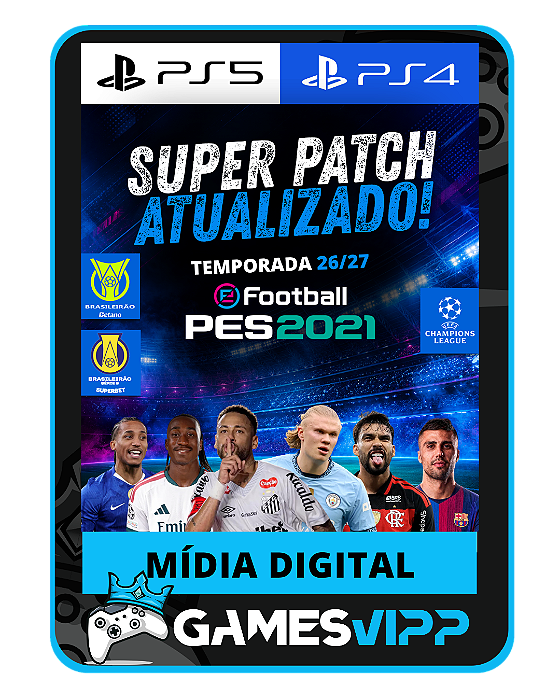 Super Patch de atualização PES 2021 AGOSTO temporada 26/27 PS4 PS5