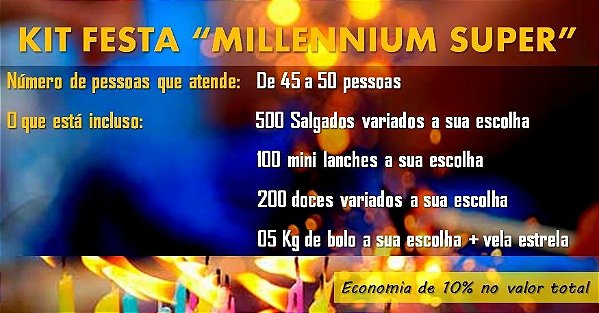 KIT FESTA "MILLENNIUM SUPER"