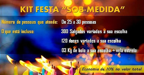 KIT FESTA “SOB- MEDIDA”