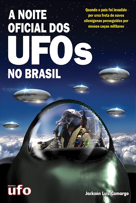 Livro A Noite Oficial dos UFOs