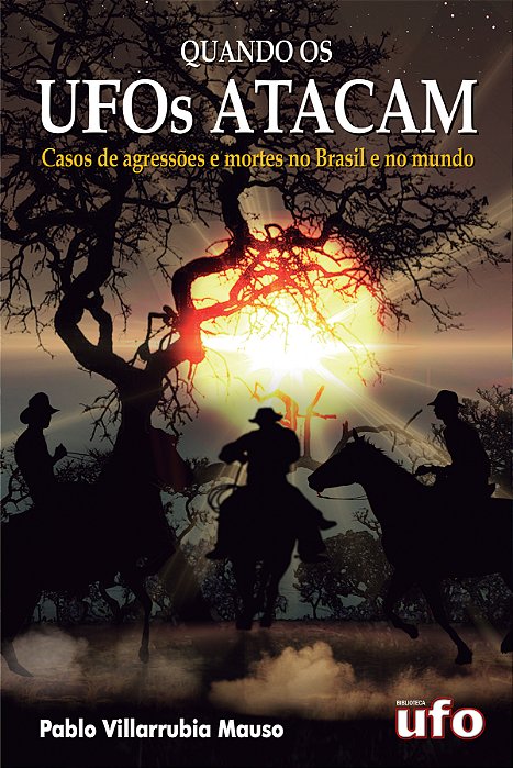 Livro Quando os UFOs Atacam
