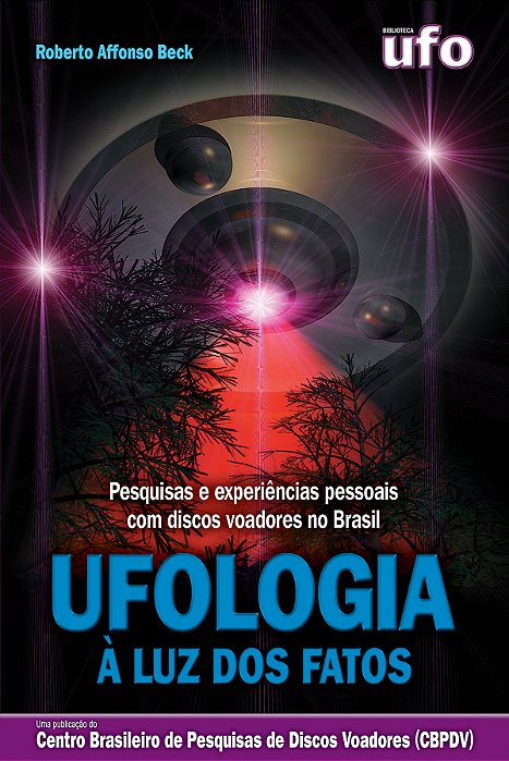 Livro Ufologia À Luz dos Fatos