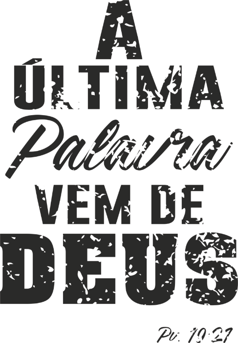 A Ultima Palavra -  DTF