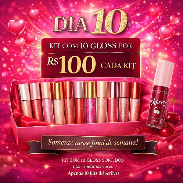 Kit 10 Gloss R$100 (Só 10 Kits) + Chance de Ganhar Cherry Vizzela