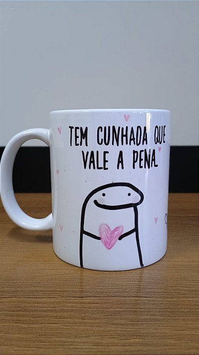 Tem cunhada que vale a pena... Mas você vale a galinha inteira!