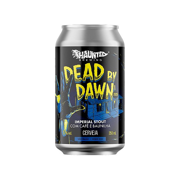 Cerveja Haunted Dead By Dawn 2025 Imperial Stout Lata 350ml