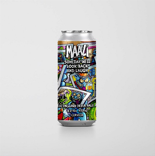 Cerveja Maali Someday We'll Look Back and Laugh New England IPA Lata