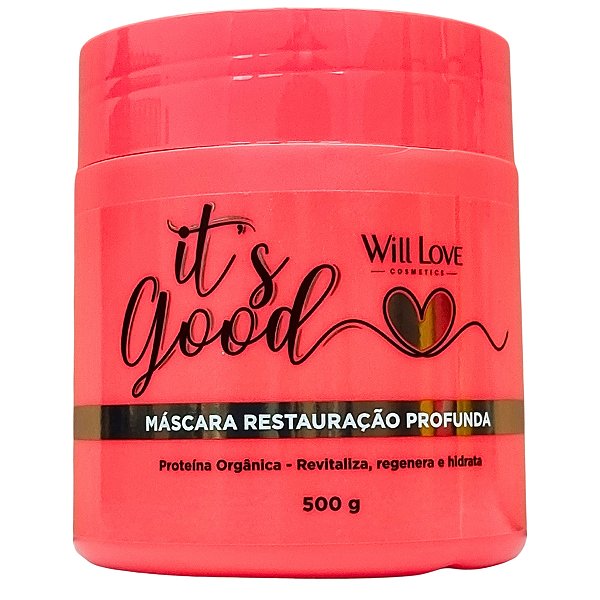 Will Love Mascara Restauração Profunda Its Good 500g