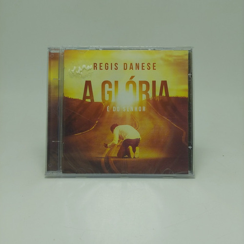 Cd Regis Danese - A Glória É Do Senhor