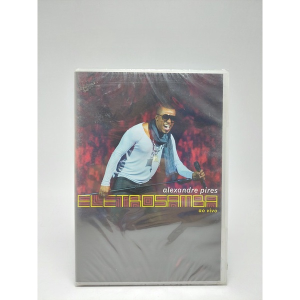 Dvd Alexandre Pires, Eletrosamba Ao Vivo - Original Lacrado