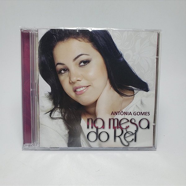 Cd Antonia Gomes - Na Mesa Do Rei