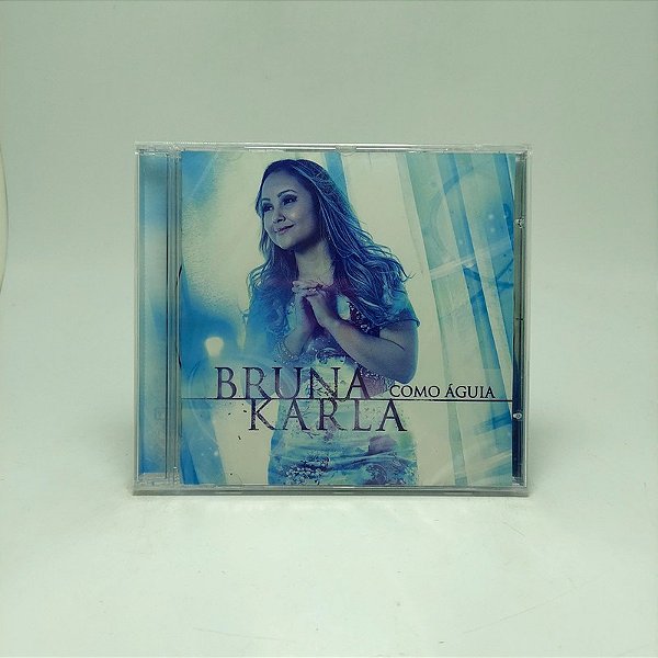 Cd Bruna Karla - Como Aguia