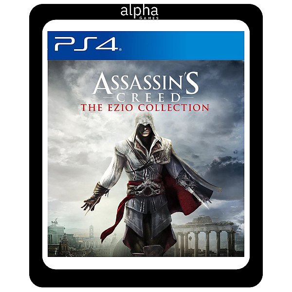 Assassin’s Creed The Ezio Collection - Ps4 Mídia Digital