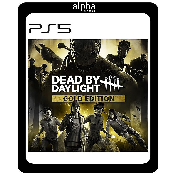 Dead by Daylight: Edição Gold PS5 Mídia Digital