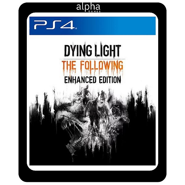 Dying Light The Following Edição Aprimorada Ps4 Mídia Digital