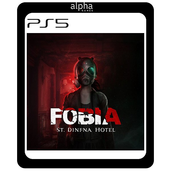 Fobia - St. Dinfna Hotel PS5 Mídia Digital