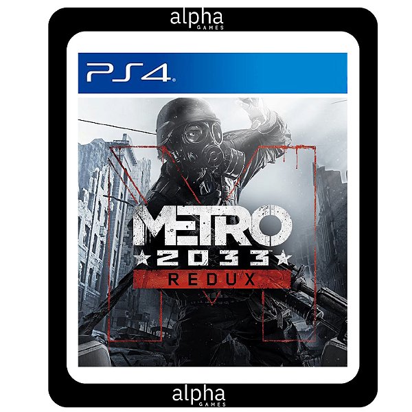 Metro 2033 Redux PS4 Mídia Digital