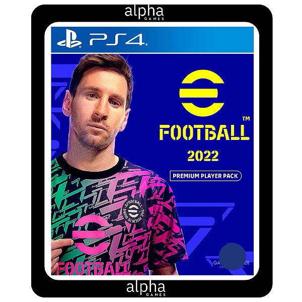 PES 22 eFootball 2022 Premium Player Pack PS4 Mídia Digital