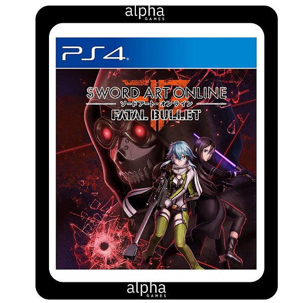 Sword Art Online: Fatal Bullet PS4 e PS5 Mídia Digital