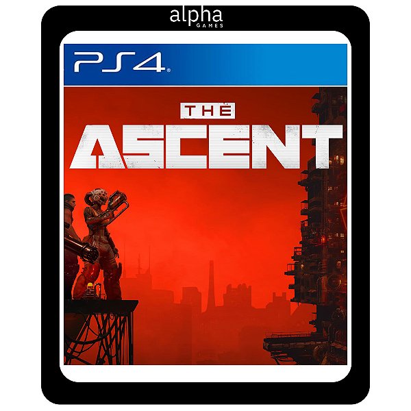 The Ascent PS4 Mídia Digital