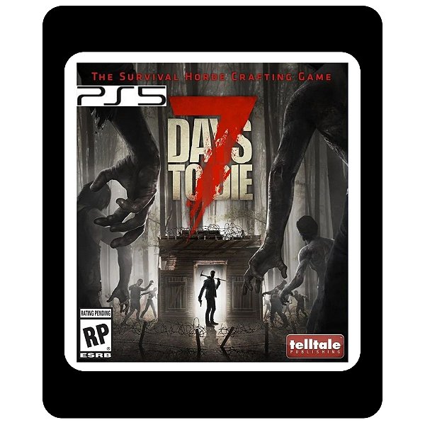 7 Days to Die - Edição para Console PS5 Mídia Digital