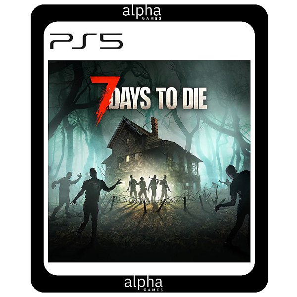 7 Days to Die - Edição para Console PS5 Mídia Digital