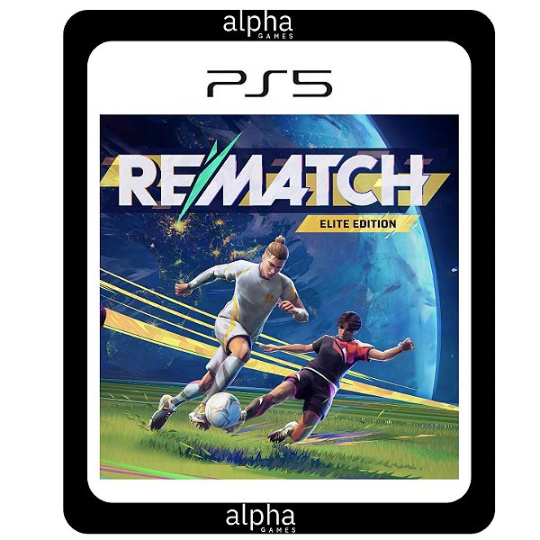 Rematch Elite Edition PS5 Mídia Digital