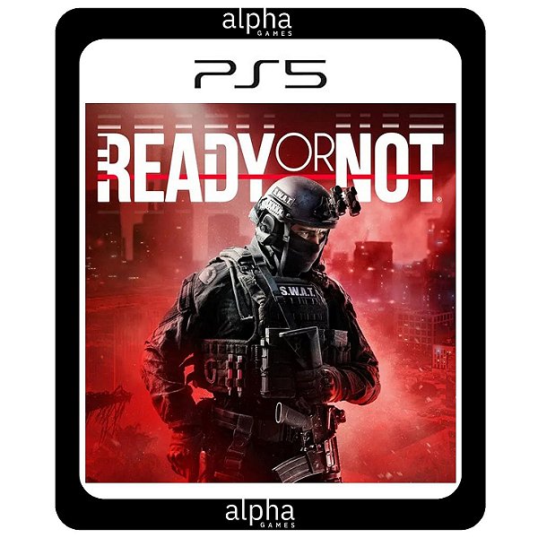 Ready or Not PS5 Mídia Digital