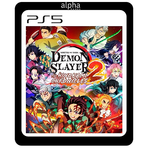 Demon Slayer Kimetsu no Yaiba The Hinokami Chronicles 2 PS5 Mídia Digital
