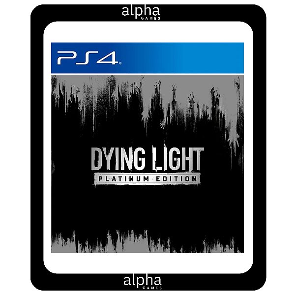 dying light: platinum edition ps4 mídia digital