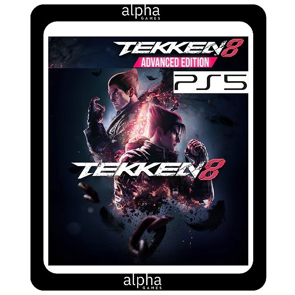 TEKKEN 8 Advanced Edition PS5 Mídia Digital