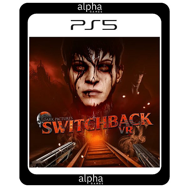 The Dark Pictures: Switchback VR Ps5 Mídia Digital
