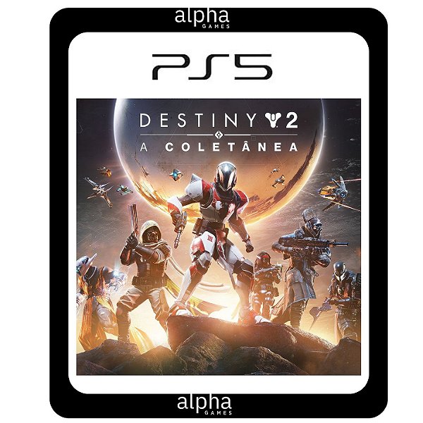 Destiny 2: A Coletânea PS5 Mídia Digital