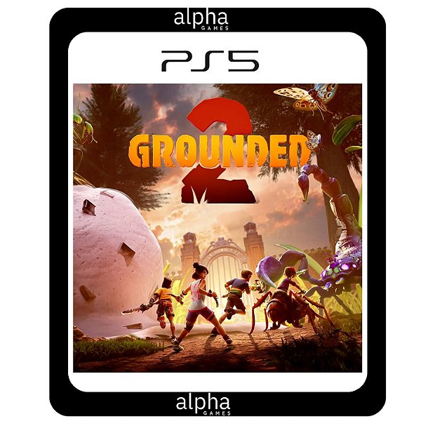 Grounded PS5 Mídia Digital