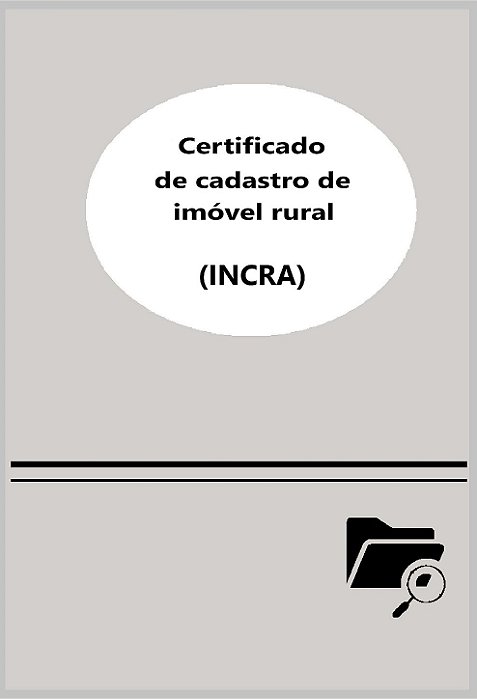 Certificado de cadastro de imóvel rural (INCRA)