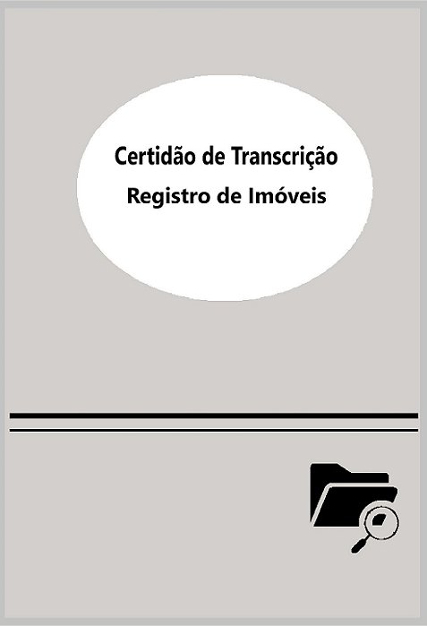 Certidão de transcrição - Registro de Imoveis