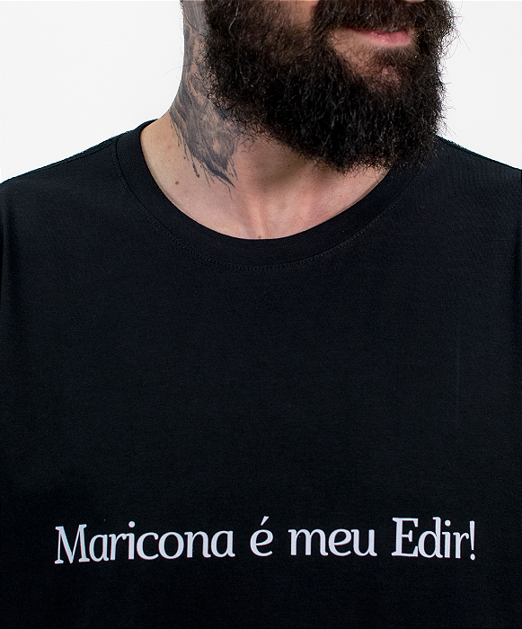 Camiseta - Maricona é meu Edir