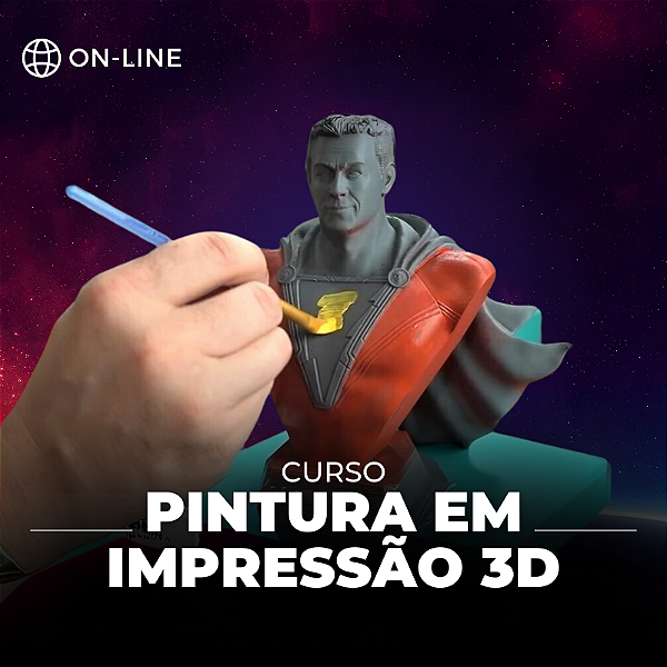 Curso - Pintura em Impressão 3D (FDM ou Resina) - On-line