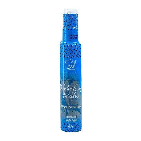 Banho Sexy Fetiche 40ml Soul