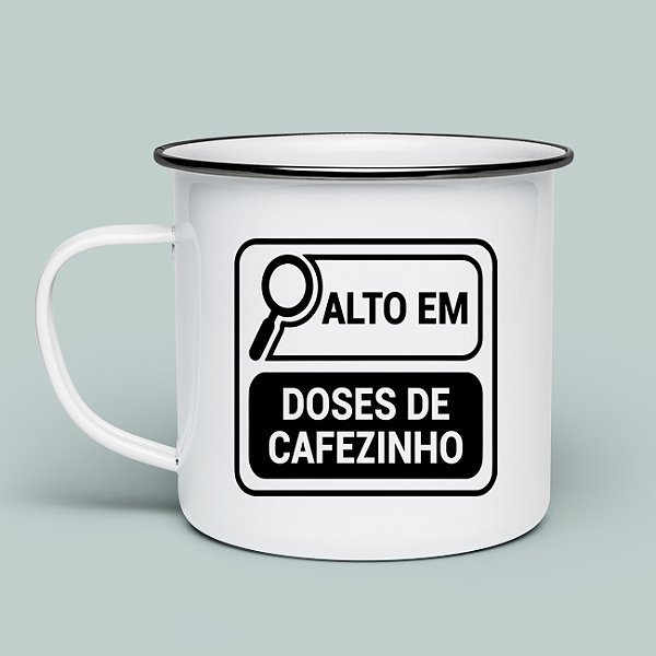 CANECA ESMALTADA ALTO EM DOSES DE CAFEZINHO